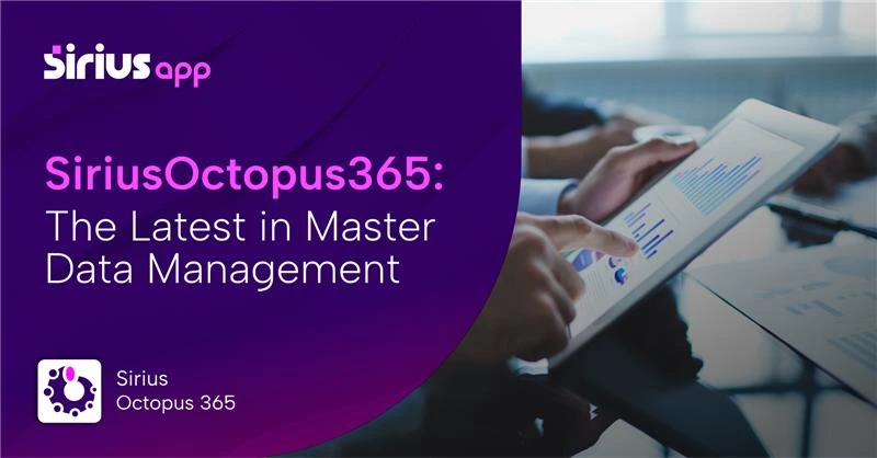 Sirius Octopus 365: The Latest in Master Data Management